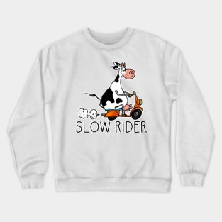 Slow Rider Crewneck Sweatshirt